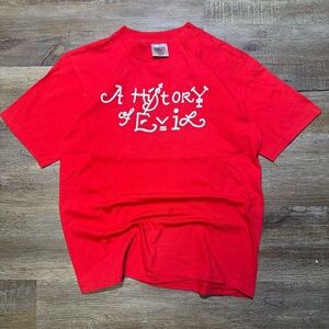 “A history Of Evil” Single Stitch T‎ Shirt